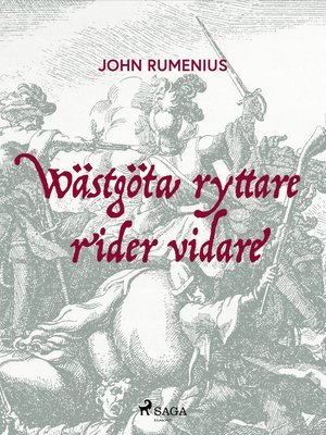cover image of Wästgöta ryttare rider vidare